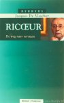 RICOEUR, P., VISSCHER, J. DE - Ricoeur. De weg naar verstaan.