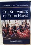Peter Cozzens - The Shipwreck of their Hopes