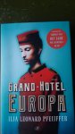 Pfeijffer, Ilja Leonard - Grand Hotel Europa Pfeijffer, Ilja Leonard - Grand Hotel Europa