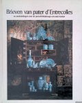 Lunsingh Scheurleer, D.F. - Brieven van Pater d'Entrecolles en mededelingen over de porseleinfabricage uit oude boeken