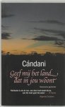 Candani - Geef mij het land dat in jou woont