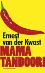 Ernest van der Kwast - Mama Tandoori