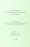 JASPERS, K., SUTOR, B. - Der Zusammenhang von Geschichtsphilosophie und Politik bei Karl Jaspers.