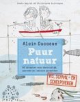 Alain Ducasse - Puur natuur Vis, schaal- en schelpdieren - 80 recepten voor eenvoudige, gezonde en lekkere gerechten Alain Ducasse - Puur natuur Vis, schaal- en schelpdieren - 80 recepten voor eenvoudige, gezonde en lekkere gerechten
