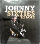 Gilles Verlant - Johnny sixties par Leloir Photographies de Jean-Pierre Leloir