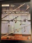 Haigh, Caroline, Dunkerley, John, Rogers, Mark - Classical Recording