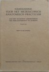 Redaktie - Handleiding voor het microscopisch anatomisch practicum aan het Botanisch Laboratorium der Rijks Universiteit te Utrecht
