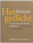 Guus Middag 71566 - Het kleinste gedicht De favoriete ultrakorte gedichten van Nederland en Vlaanderen