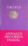Tacitus - Annalen Historien Dialog