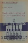 M.J. Van Bouwel - Onderwijsvernieuwing en Cultuurverheffing - 2 - voor een nieuwen geest in het onderwijs