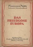 Nitti, Francesco - Das friedlose Europa
