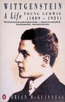 McGuiness, Brian - Wittgenstein: A life: Young Ludwig (1889-1921)