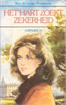 Lange-Praamsma, Max de - Het hart zoekt zekerheid. Omnibus (Judith / Omdat ik van je hou / Van jou hield ik te veel)