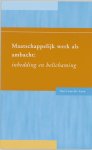 G. van der Laan - Maatschappelijk werk als ambacht