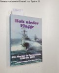Labjon, Fritz und Axel Dietrich: - Holt nieder Flagge : die Marine in Peenemünde von 1950 bis 1996.