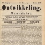 BERGH VAN EYSINGA, H.W.Ph.E. van den - Ontwikkeling. Volksblad. 3de jaargang 1901, t/m 8e jaargang nr. 12, december 1906.