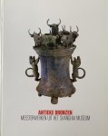  - Antieke Bronzen meesterwerken uit het Shanghai Museum