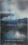 Mark Edmundson - Self and Soul