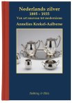 Annelies Krekel-Aalberse 102632 - Nederlands Zilver 1895-1935 van art nouveau tot modernisme