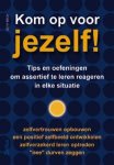 C. Birch - Kom op voor jezelf! Tips en oefeningen om assertief te leren reageren in elke situatie