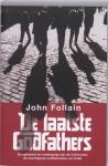 John Follain - De laatste Godfathers / de opkomst en ondergang van de Corleones; de machtigste maffiafamilie van Italie