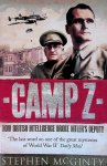 McGinty, Stephen - Camp Z: How British Intelligence Broke Hitler's Deputy