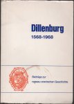 Renkhoff, dr. O. (stadsarchivaris) - Dillenburg 1568 - 1968. Beträge zur nassau-oranischen Geschichte (jaren zestig, zeventig?)