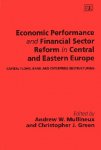 Mullineux, Andrew W. & Christopher J. Green (eds.) - Economic performance and financial sector reform in Central and Eastern Europe : capital flows, bank and enterprise restructuring.