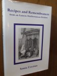 Uvezian, Sonia - Recipes and Remembrances from an Eastern Mediterranean Kitchen. A Culinary Journey Through Syria, Lebanon, and Jordan