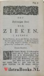 Schuts, Jacobus J.S.K.B. (Jacobus Schuts Kranken Bezoeker) - Het bescheyden deel der siecken, ofte Een onderwysing, hoe yder siecken na sijn staet behoort behandelt te worden, op datse op de rechte-gronden, de vertroosting des H. Geests mochten ontfangen; en op een goeden weg ter heerlijkheyt ingeleydt ...