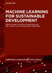  - De Gruyter Frontiers in Computational Intelligence9- Machine Learning for Sustainable Development