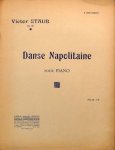 Staub, Victor: - Danse Napolitaine pour piano. Op. 39