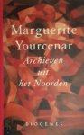 Marguerite Yourcenar, Jenny Tuin - Archieven uit het Noorden