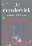 Dieltiens, Kristien - De Moedervlek