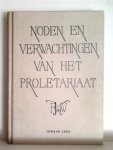 LEPP Ignace Prof Dr - Noden en verwachtingen van het proletariaat (vertaling van Peines et Espoirs du Prolétariat, Paris, 1947)