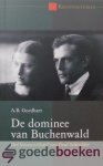 Goedhart, A.B. - De dominee van Buchenwald *nieuw* --- Het levensverhaal van Paul Schneider Goedhart, A.B. - De dominee van Buchenwald *nieuw* --- Het levensverhaal van Paul Schneider