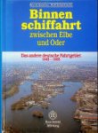 Gewiese, A and R. Schonknecht - Binnenschiffahrt zwischen Elbe und Oder Das andere deutsche Fahrtgebiet 1945-1995