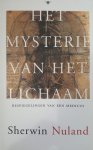 Sherwin B. Nuland, Amp, Henk Moerdijk - Het mysterie van het lichaam bespiegelingen van een medicus