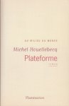 Houellebecq, Michel - Plateforme.