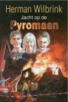 Herman Wilbrink - Jacht op de pyromaan