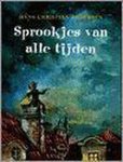 Andersen Hans Christian, Miloslav Disman - SPROOKJES VAN ALLE TIJDEN