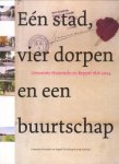 GRIT, STEF (tekstredactie) / KEMMING, LOEK (beeldredactie) - Eén stad, vier dorpen en een buurtschap. Gemeente Hummelo en Keppel, 1818 - 2004