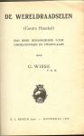 Wisse, G. ( V.D.M.) - De wereldraadselen. (Contra Haeckel) Een boek inzonderheid voor ongeloovigen en twijfelaars.