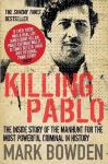 Bowden, Mark - Killing Pablo