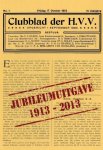 BORGERS, ROB e.a. - Koninklijke Haagsche Cricket en Voetbal Vereeniging -Jubileumuitgave van het clubblad 1913-2013