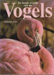 Malcolm, Ellis - De Bonte Wereld van de Vogels