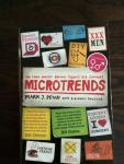 Penn, Mark J - Microtrends / The Small Forces Behind Today's Big Changes