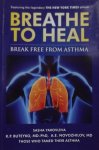 Sasha Yakovleva. - Breathe to Heal / Break Free from Asthma Learn Buteyko Full Color Version