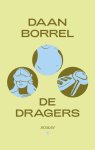 Daan Borrel - De dragers