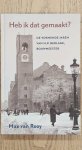 BERLAGE, H.P. - MAX VAN ROOY. - Heb ik dat gemaakt? De vormende jaren van H.P. Berlage, bouwmeester.